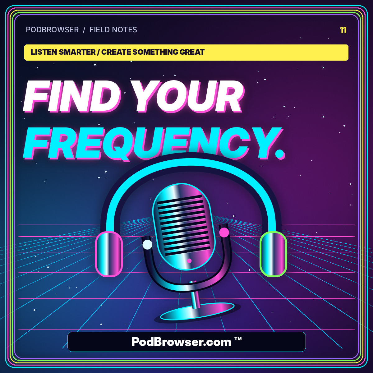 Futuristic microphone and headphones with Find Your Frequency typography and PodBrowser.com ™ watermark