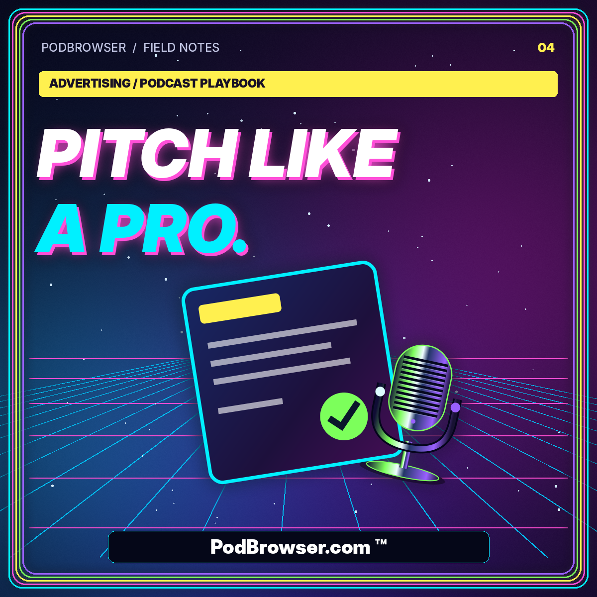 Build a Podcast Sponsorship Media Kit That Gets Read — neon editorial poster with PodBrowser.com ™ watermark
